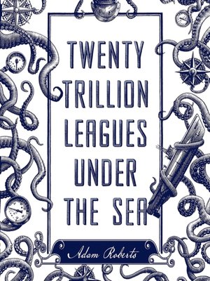 cover image of Twenty Trillion Leagues Under the Sea